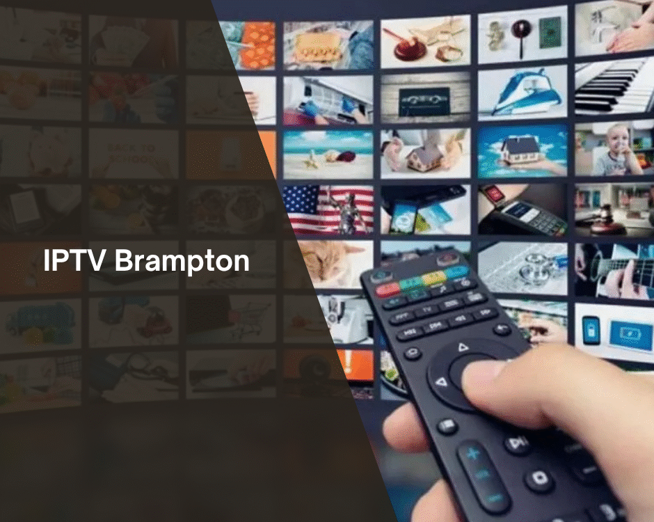 IPTV Brampton